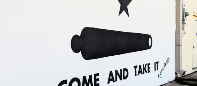 Come And Take It Mural - Top Things To Do In Gonzales Tx