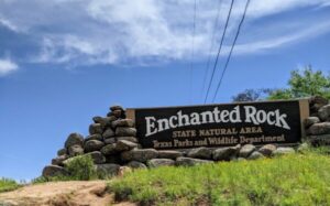 Enchanted Rock State Natural Area Sign